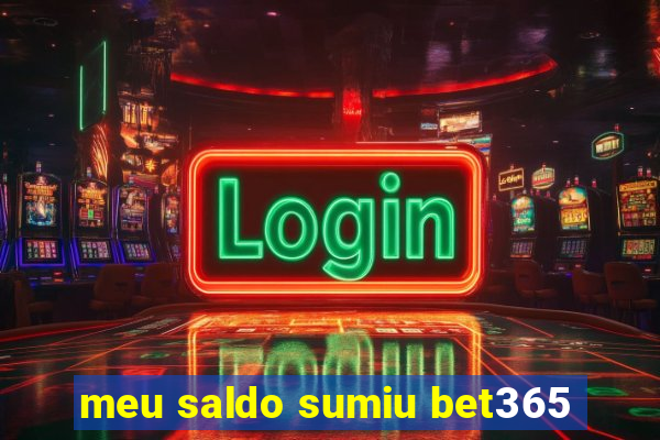 meu saldo sumiu bet365